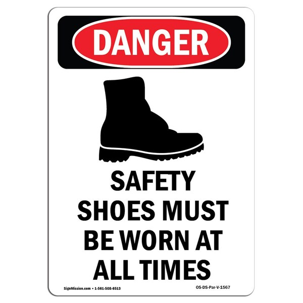 OSHA Sign, Shoes Must Be, 24in X 18in Decal, 18" W, 24" H, Portrait, OS-DS-D-1824-V-1567